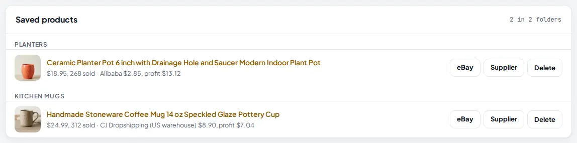 Saved products: two folders, Planters and Kitchen mugs, each with a product photo, title, price, units sold, supplier, supplier price and profit, plus eBay, Supplier and Delete buttons.